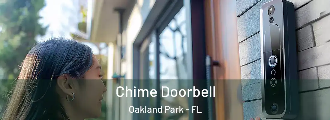  Chime Doorbell Oakland Park - FL