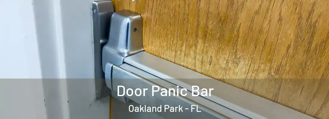  Door Panic Bar Oakland Park - FL