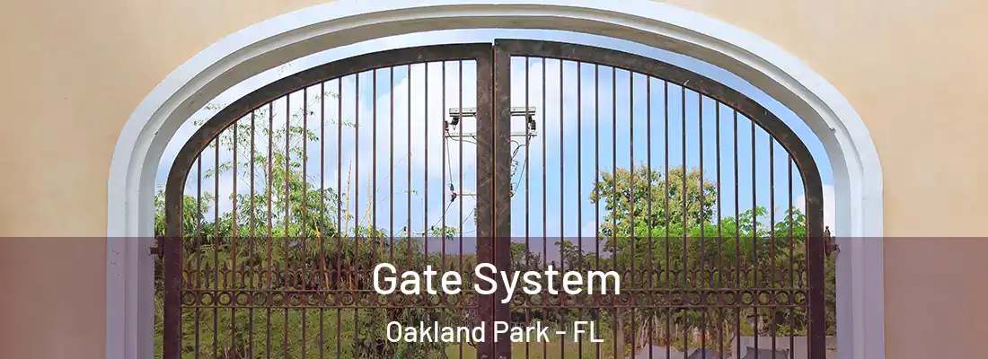 Gate System Oakland Park - FL