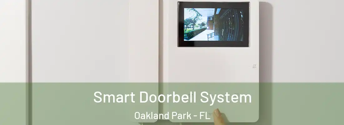  Smart Doorbell System Oakland Park - FL